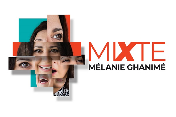 MÉLANIE GHANIMÉ | MIXTE