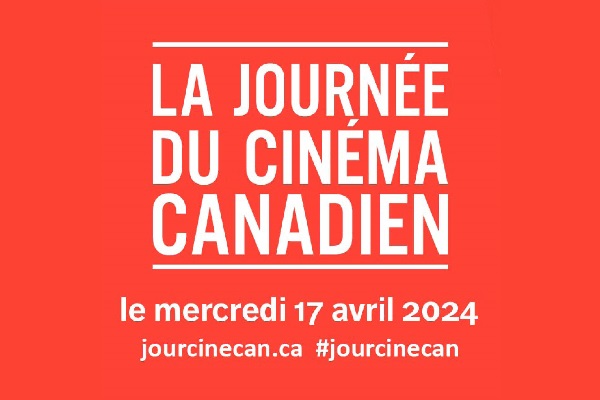 JOURNÉE DU CINÉMA CANADIEN