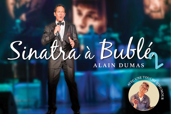 ALAIN DUMAS - SINATRA À BUBLÉ 2